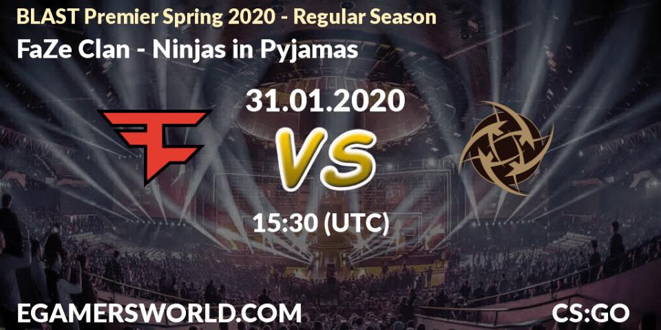 Pronósticos FaZe Clan - Ninjas in Pyjamas. 31.01.20. BLAST Premier Spring Series 2020: Regular Season - CS2 (CS:GO)