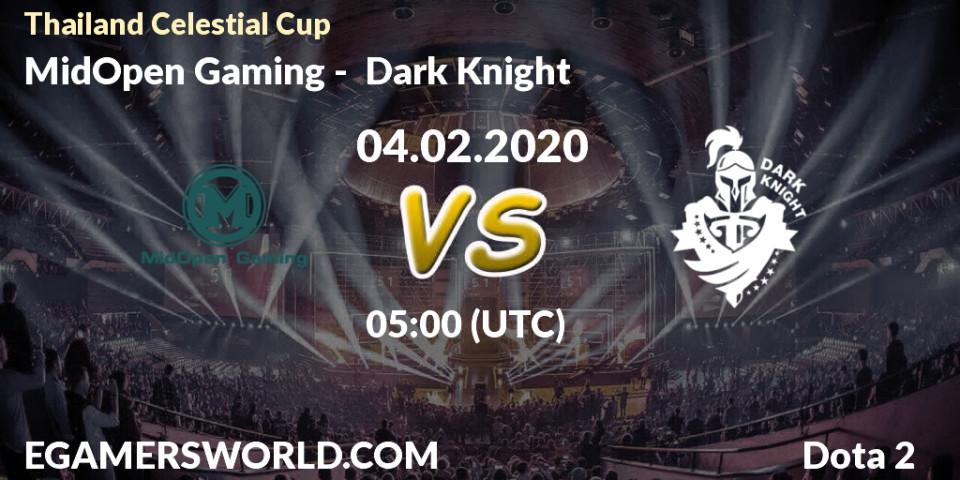 Pronósticos MidOpen Gaming - Dark Knight. 04.02.20. Thailand Celestial Cup - Dota 2