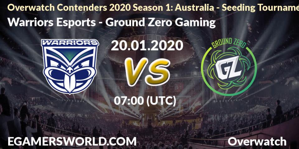 Pronósticos Warriors Esports - Ground Zero Gaming. 20.01.20. Overwatch Contenders 2020 Season 1: Australia - Seeding Tournament - Overwatch
