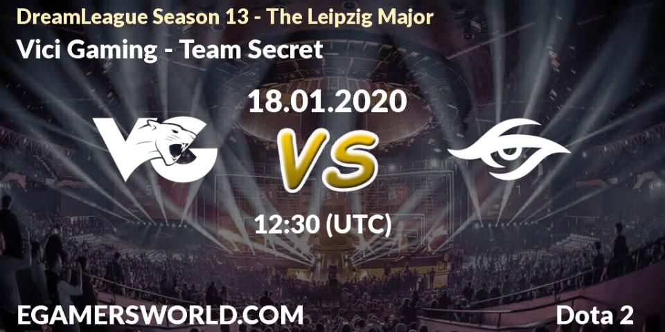 Pronósticos Vici Gaming - Team Secret. 18.01.20. DreamLeague Season 13 - The Leipzig Major - Dota 2