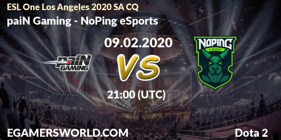 Pronósticos paiN Gaming - NoPing eSports. 09.02.20. ESL One Los Angeles 2020 SA CQ - Dota 2