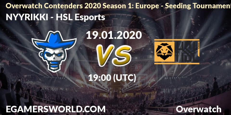 Pronósticos NYYRIKKI - HSL Esports. 19.01.20. Overwatch Contenders 2020 Season 1: Europe - Seeding Tournament - Overwatch