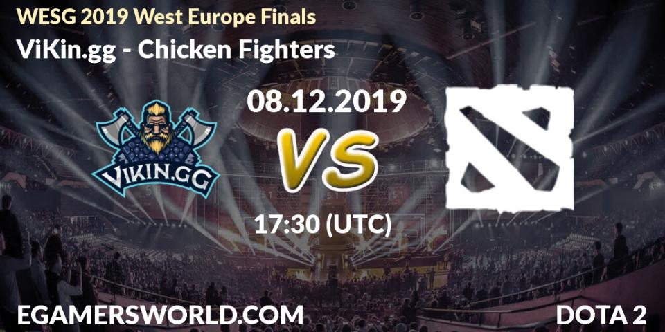 Pronósticos ViKin.gg - Chicken Fighters. 08.12.19. WESG 2019 West Europe Finals - Dota 2