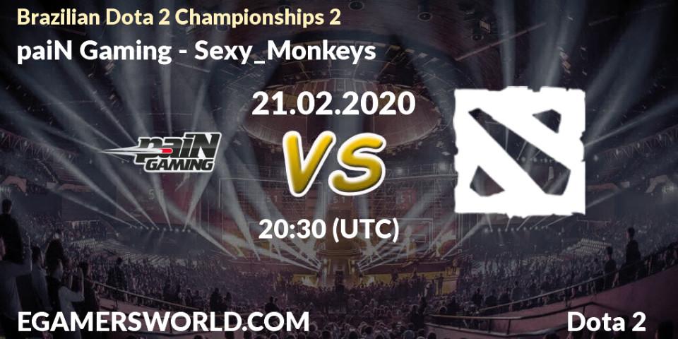 Pronósticos paiN Gaming - Sexy_Monkeys. 21.02.20. Brazilian Dota 2 Championships 2 - Dota 2