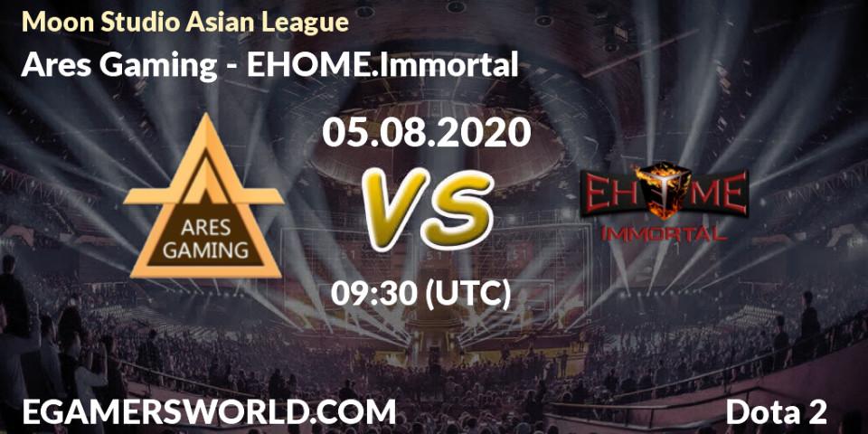 Pronósticos Ares Gaming - EHOME.Immortal. 05.08.20. Moon Studio Asian League - Dota 2