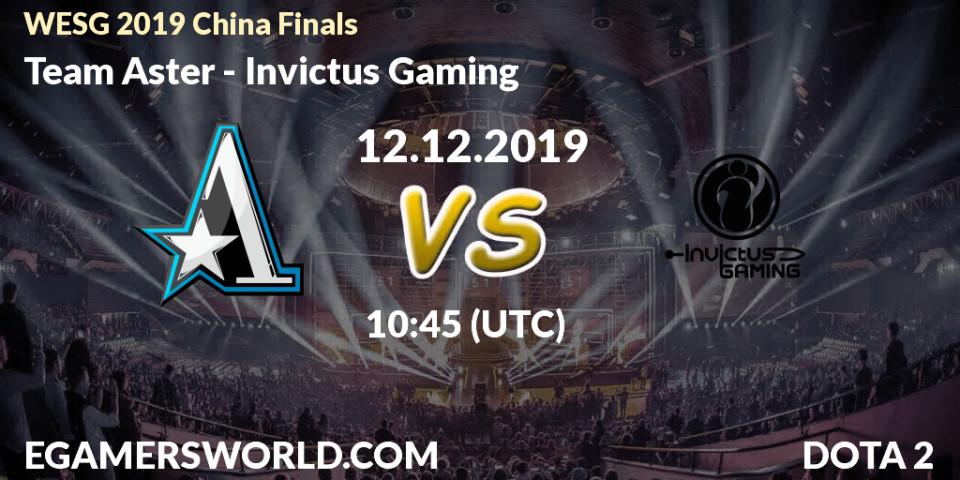 Pronósticos Team Aster - Invictus Gaming. 12.12.19. WESG 2019 China Finals - Dota 2