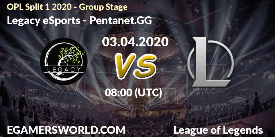 Pronósticos Legacy eSports - Pentanet.GG. 03.04.20. OPL Split 1 2020 - Group Stage - LoL