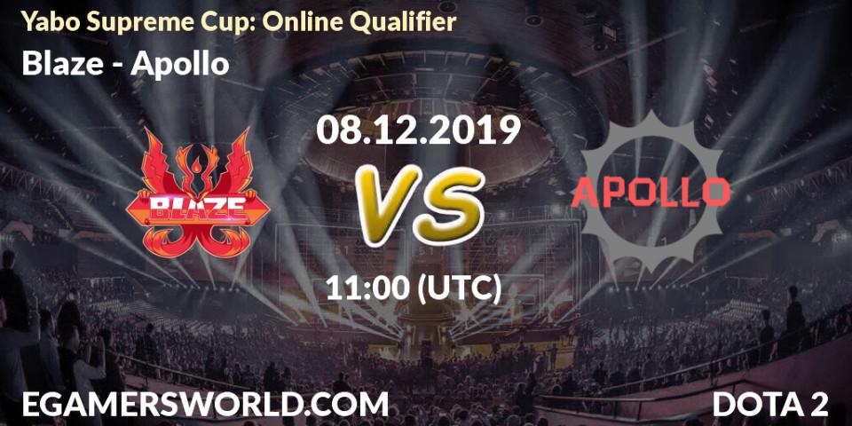 Pronósticos Blaze - Apollo. 08.12.19. Yabo Supreme Cup: Online Qualifier - Dota 2