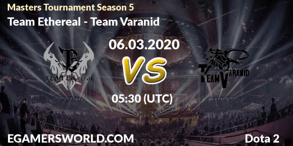 Pronósticos Team Ethereal - Team Varanid. 06.03.20. Masters Tournament Season 5 - Dota 2