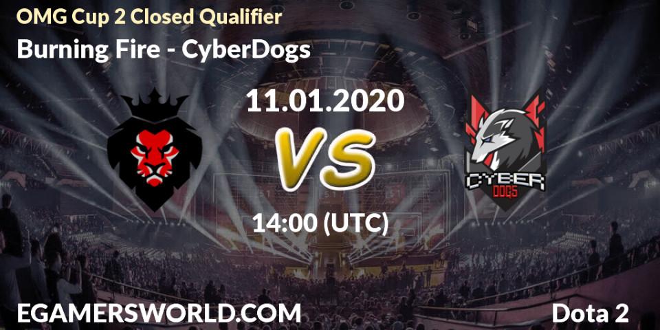 Pronósticos Burning Fire - CyberDogs. 11.01.20. OMG Cup 2 Closed Qualifier - Dota 2