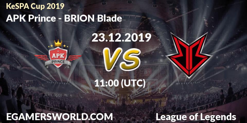 Pronósticos APK Prince - BRION Blade. 23.12.19. KeSPA Cup 2019 - LoL