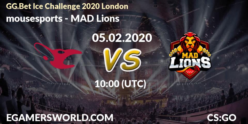 Pronósticos mousesports - MAD Lions. 05.02.20. GG.Bet Ice Challenge 2020 London - CS2 (CS:GO)