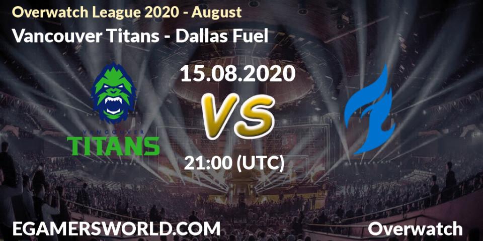 Pronósticos Vancouver Titans - Dallas Fuel. 15.08.20. Overwatch League 2020 - August - Overwatch