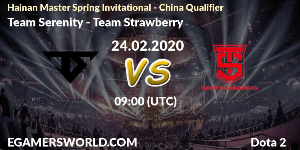 Pronósticos Team Serenity - Team Strawberry. 24.02.20. Hainan Master Spring Invitational - China Qualifier - Dota 2