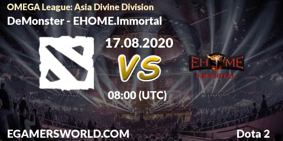 Pronósticos DeMonster - EHOME.Immortal. 17.08.20. OMEGA League: Asia Divine Division - Dota 2