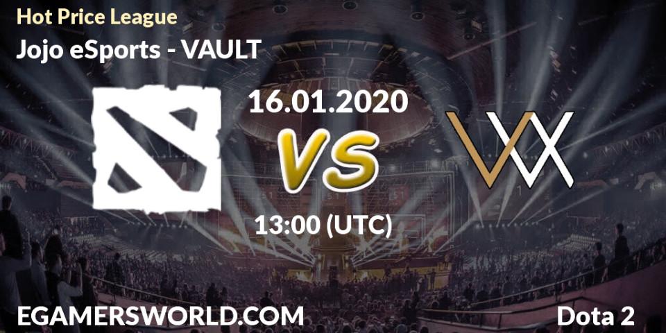 Pronósticos Jojo eSports - VAULT. 16.01.20. Hot Price League - Dota 2