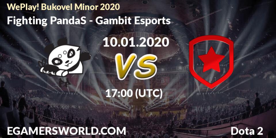 Pronósticos Fighting PandaS - Gambit Esports. 10.01.20. WePlay! Bukovel Minor 2020 - Dota 2
