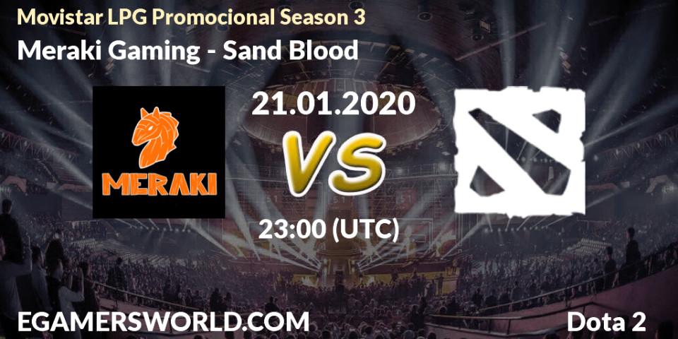 Pronósticos Meraki Gaming - Sand Blood. 21.01.20. Movistar LPG Promocional Season 3 - Dota 2