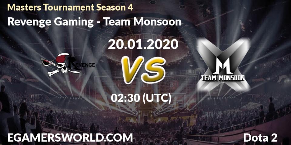 Pronósticos Revenge Gaming - Team Monsoon. 24.01.20. Masters Tournament Season 4 - Dota 2