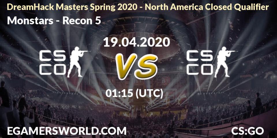 Pronósticos Monstars - Recon 5. 19.04.20. DreamHack Masters Spring 2020 - North America Closed Qualifier - CS2 (CS:GO)
