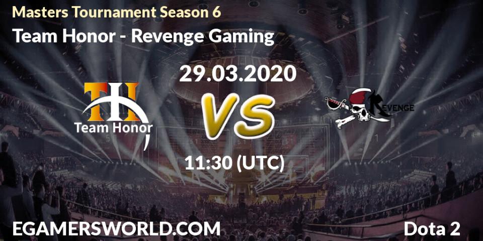 Pronósticos Team Honor - Revenge Gaming. 29.03.20. Masters Tournament Season 6 - Dota 2