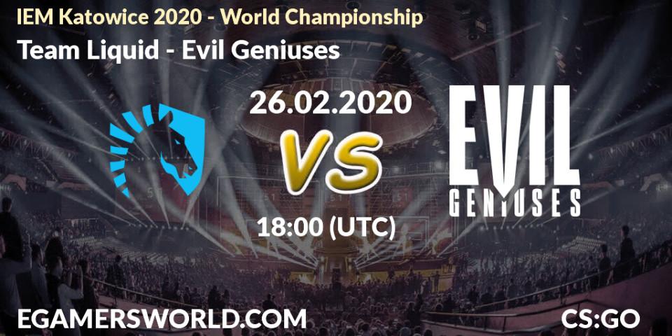 Pronósticos Team Liquid - Evil Geniuses. 26.02.20. IEM Katowice 2020 - CS2 (CS:GO)