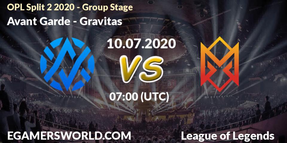 Pronósticos Avant Garde - Gravitas. 10.07.20. OPL Split 2 2020 - Group Stage - LoL