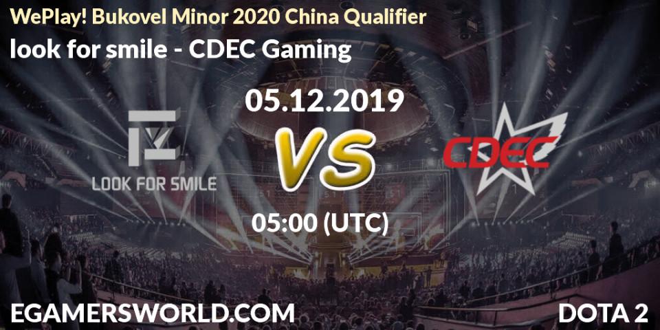 Pronósticos look for smile - CDEC Gaming. 05.12.19. WePlay! Bukovel Minor 2020 China Qualifier - Dota 2