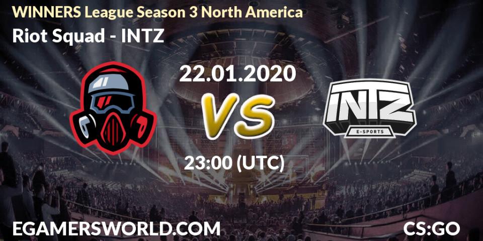 Pronósticos Riot Squad - INTZ. 23.01.20. WINNERS League Season 3 North America - CS2 (CS:GO)