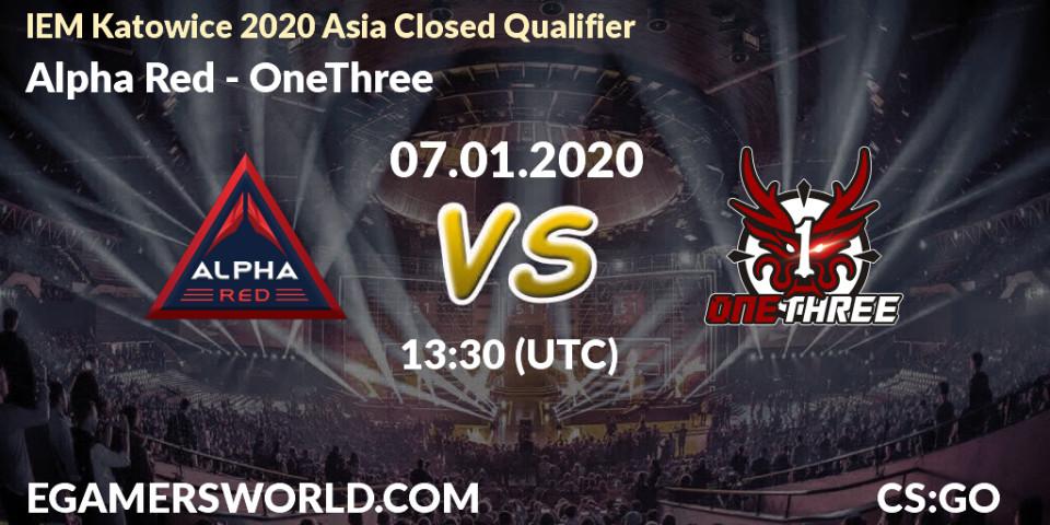 Pronósticos Alpha Red - OneThree. 07.01.20. IEM Katowice 2020 Asia Closed Qualifier - CS2 (CS:GO)