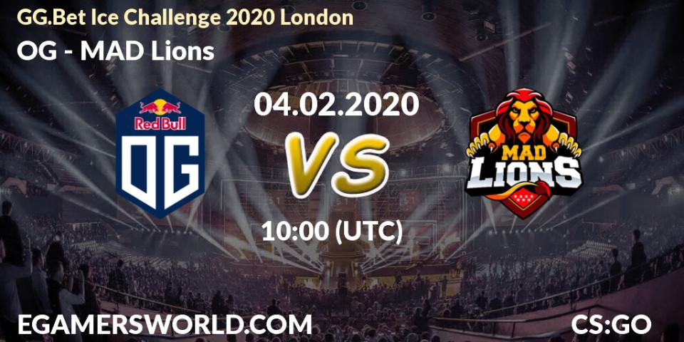 Pronósticos OG - MAD Lions. 04.02.20. GG.Bet Ice Challenge 2020 London - CS2 (CS:GO)