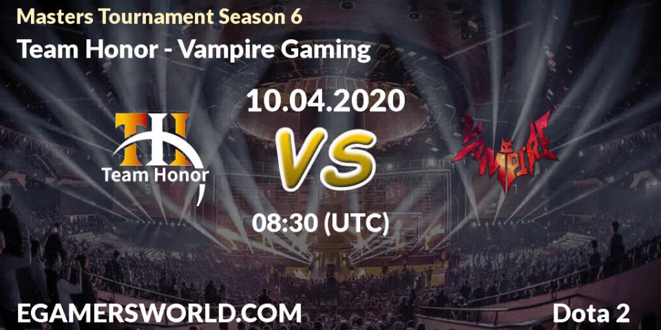 Pronósticos Team Honor - Vampire Gaming. 11.04.20. Masters Tournament Season 6 - Dota 2