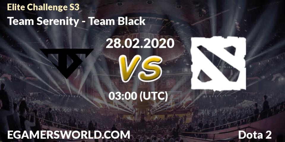 Pronósticos Team Serenity - Team Black. 28.02.20. Elite Challenge S3 - Dota 2