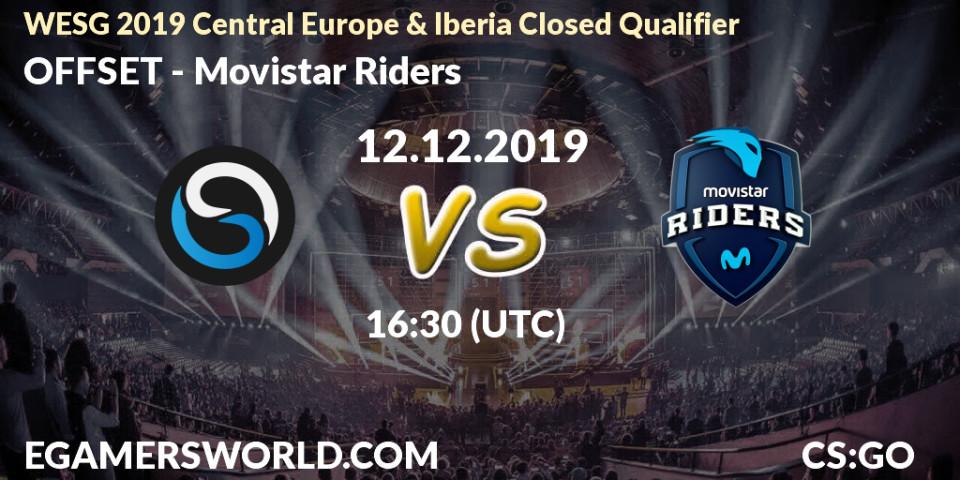 Pronósticos OFFSET - Movistar Riders. 12.12.19. WESG 2019 Central Europe & Iberia Closed Qualifier - CS2 (CS:GO)