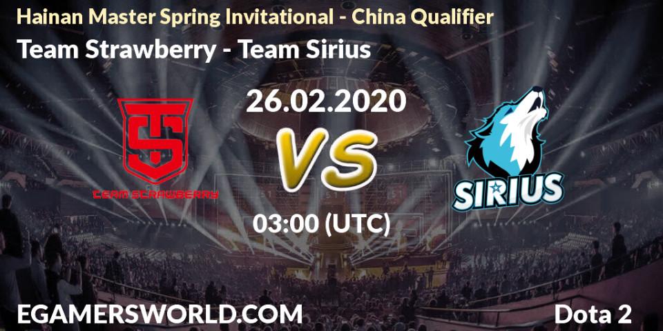 Pronósticos Team Strawberry - Team Sirius. 26.02.20. Hainan Master Spring Invitational - China Qualifier - Dota 2