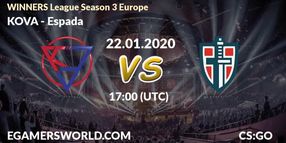Pronósticos KOVA - Espada. 22.01.20. WINNERS League Season 3 Europe - CS2 (CS:GO)