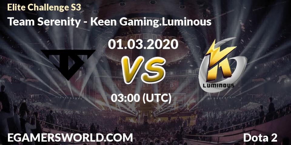 Pronósticos Team Serenity - Keen Gaming.Luminous. 29.02.20. Elite Challenge S3 - Dota 2