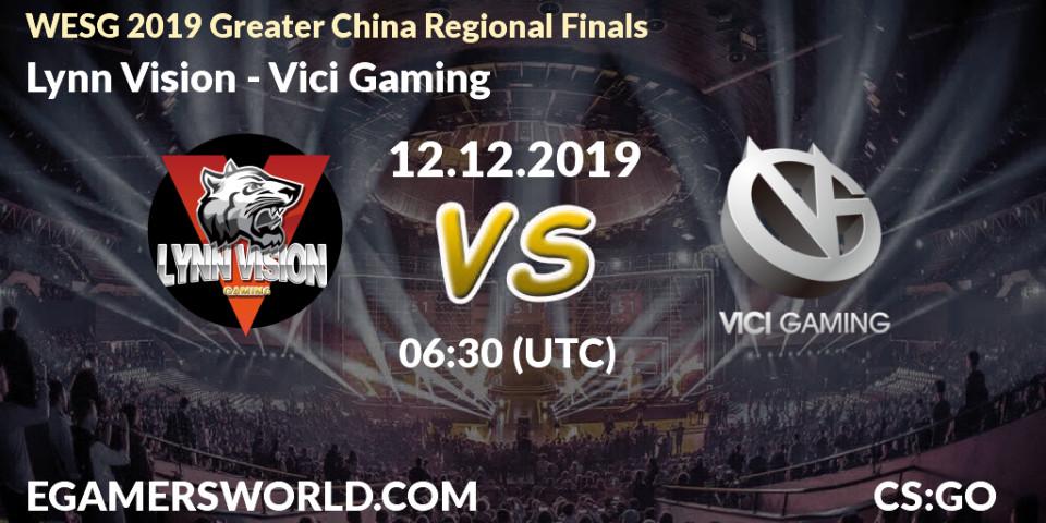 Pronósticos Lynn Vision - Vici Gaming. 12.12.19. WESG 2019 Greater China Regional Finals - CS2 (CS:GO)