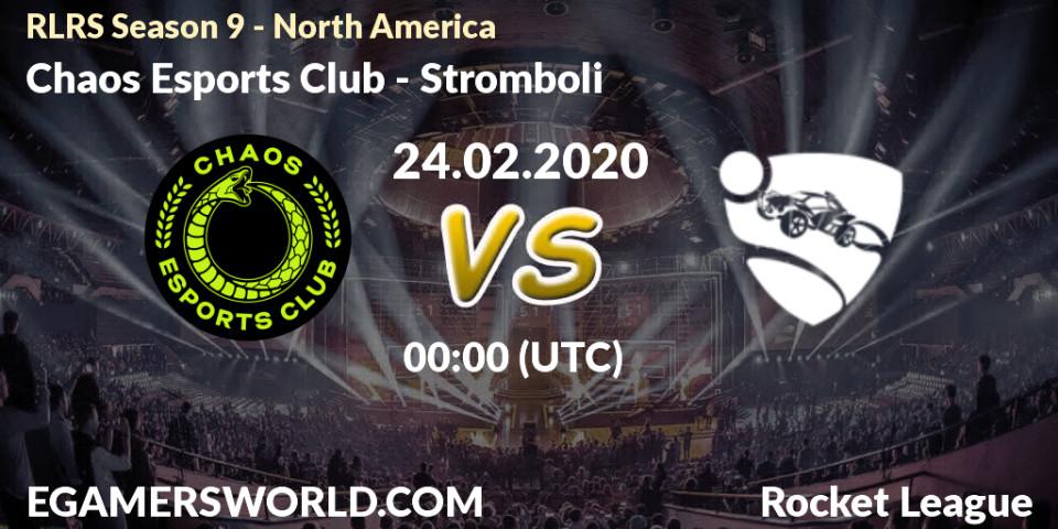 Pronósticos Chaos Esports Club - Stromboli. 24.02.20. RLRS Season 9 - North America - Rocket League