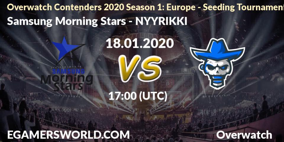 Pronósticos Samsung Morning Stars - NYYRIKKI. 18.01.20. Overwatch Contenders 2020 Season 1: Europe - Seeding Tournament - Overwatch