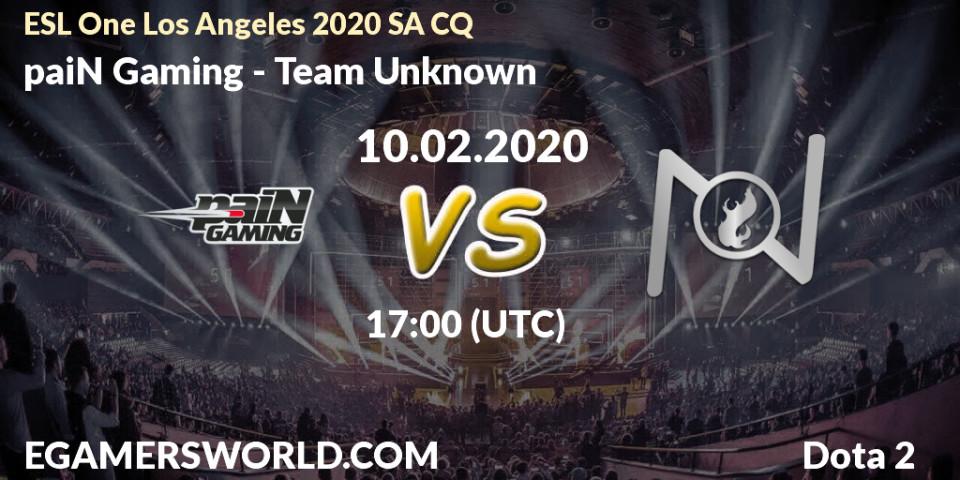 Pronósticos paiN Gaming - Team Unknown. 10.02.20. ESL One Los Angeles 2020 SA CQ - Dota 2