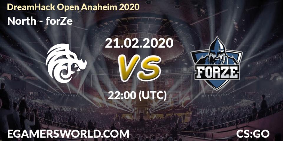 Pronósticos North - forZe. 21.02.20. DreamHack Open Anaheim 2020 - CS2 (CS:GO)