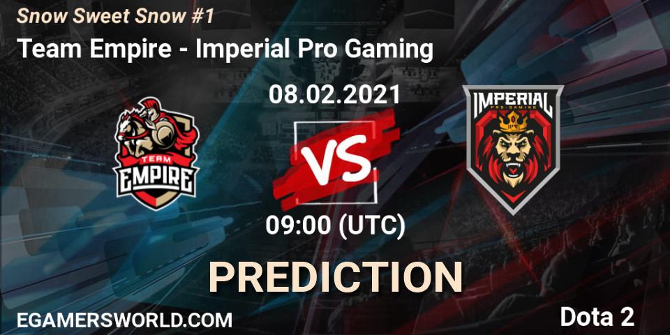Pronósticos Team Empire - Imperial Pro Gaming. 08.02.21. Snow Sweet Snow #1 - Dota 2
