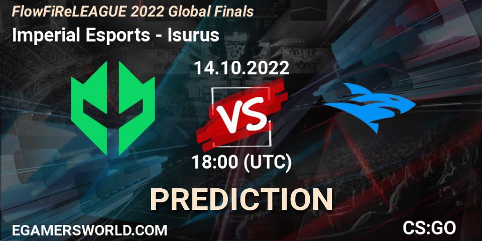 Pronósticos Imperial Esports - Isurus. 14.10.22. FlowFiReLEAGUE 2022 Global Finals - CS2 (CS:GO)