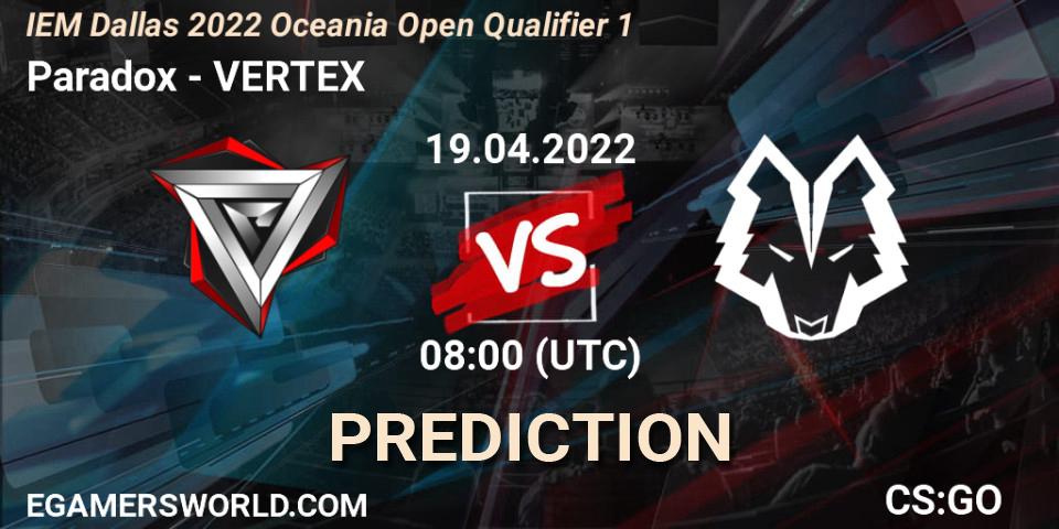 Pronósticos Paradox - VERTEX. 19.04.22. IEM Dallas 2022 Oceania Open Qualifier 1 - CS2 (CS:GO)