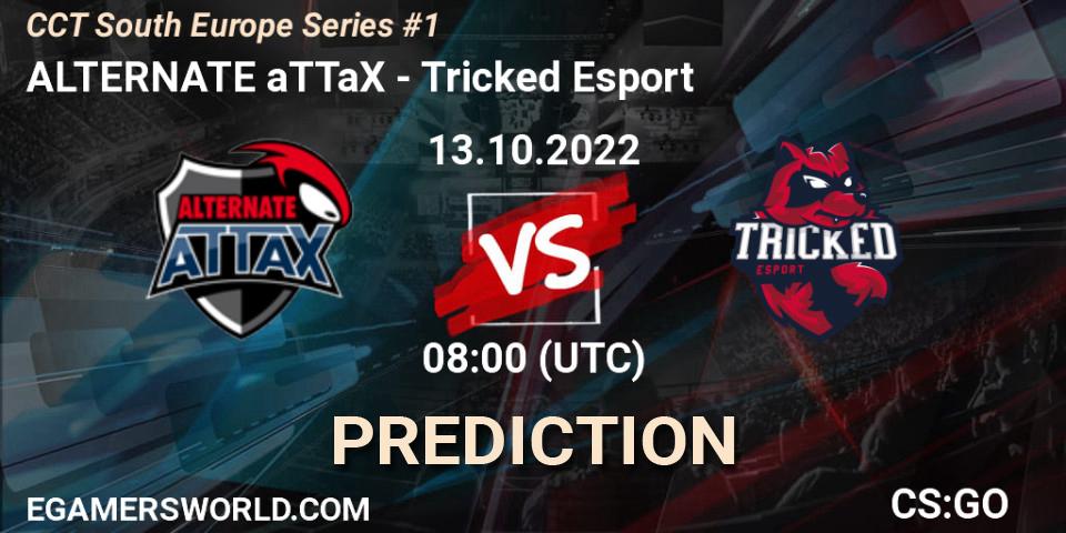 Pronósticos ALTERNATE aTTaX - Tricked Esport. 13.10.22. CCT South Europe Series #1 - CS2 (CS:GO)