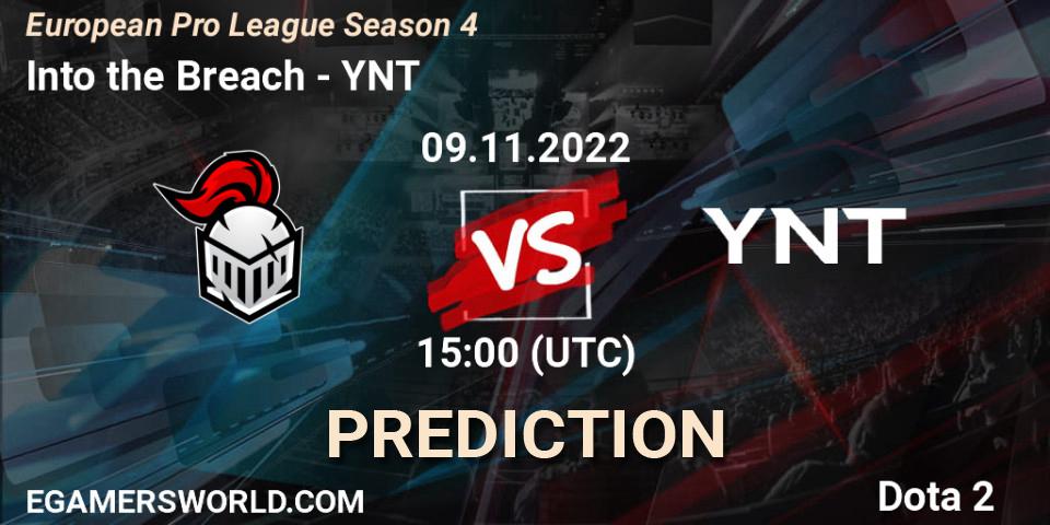 Pronósticos Into the Breach - YNT. 09.11.22. European Pro League Season 4 - Dota 2