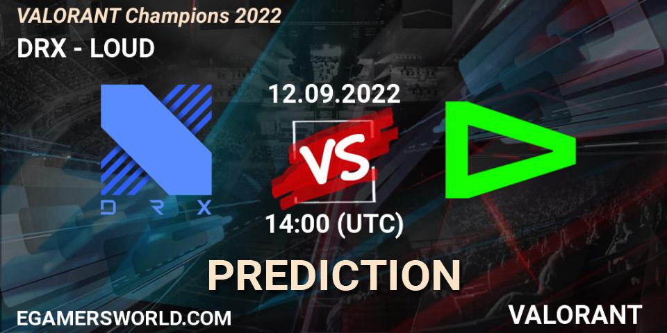 Pronósticos DRX - LOUD. 12.09.22. VALORANT Champions 2022 - VALORANT