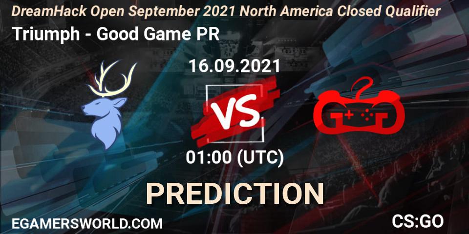 Pronósticos Triumph - Good Game PR. 15.09.21. DreamHack Open September 2021 North America Closed Qualifier - CS2 (CS:GO)