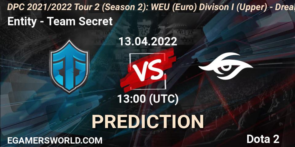 Pronósticos Entity - Team Secret. 13.04.22. DPC 2021/2022 Tour 2 (Season 2): WEU (Euro) Divison I (Upper) - DreamLeague Season 17 - Dota 2